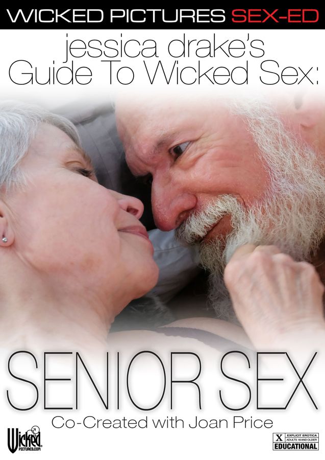 Jessica Drake's Guide to Wicked Sex: Senior Sex