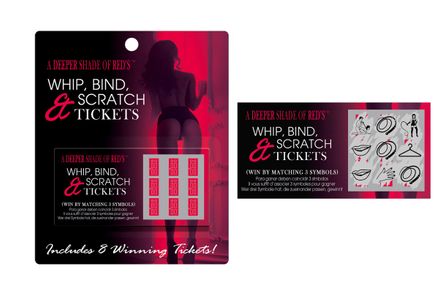 Whip, Bind & Scratch Tickets