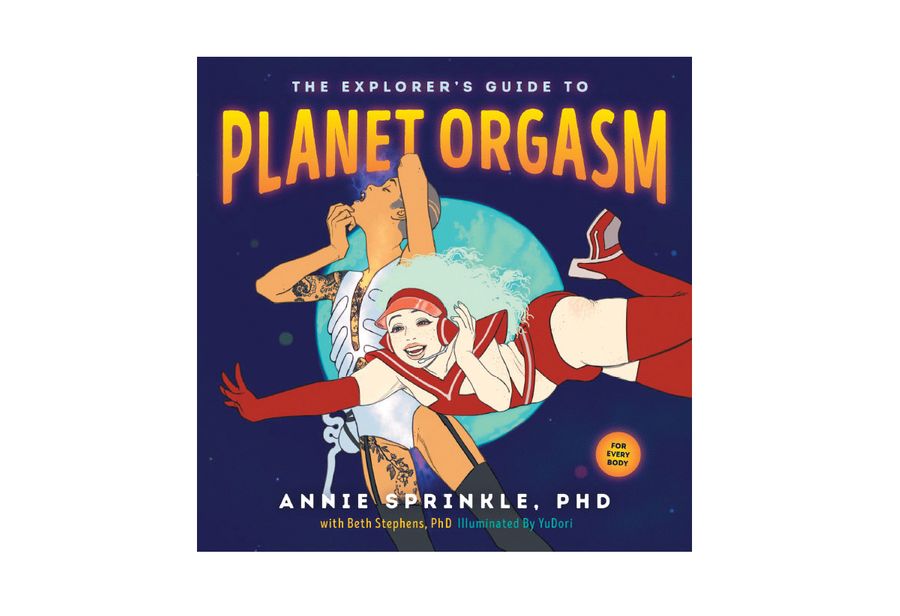 The Explorer’s Guide to Planet Orgasm: For Every Body