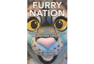 Furry Nation: True Story of America’s Most Understood Subculture