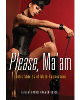 Please Ma’am: Erotic Stories of Male Submission