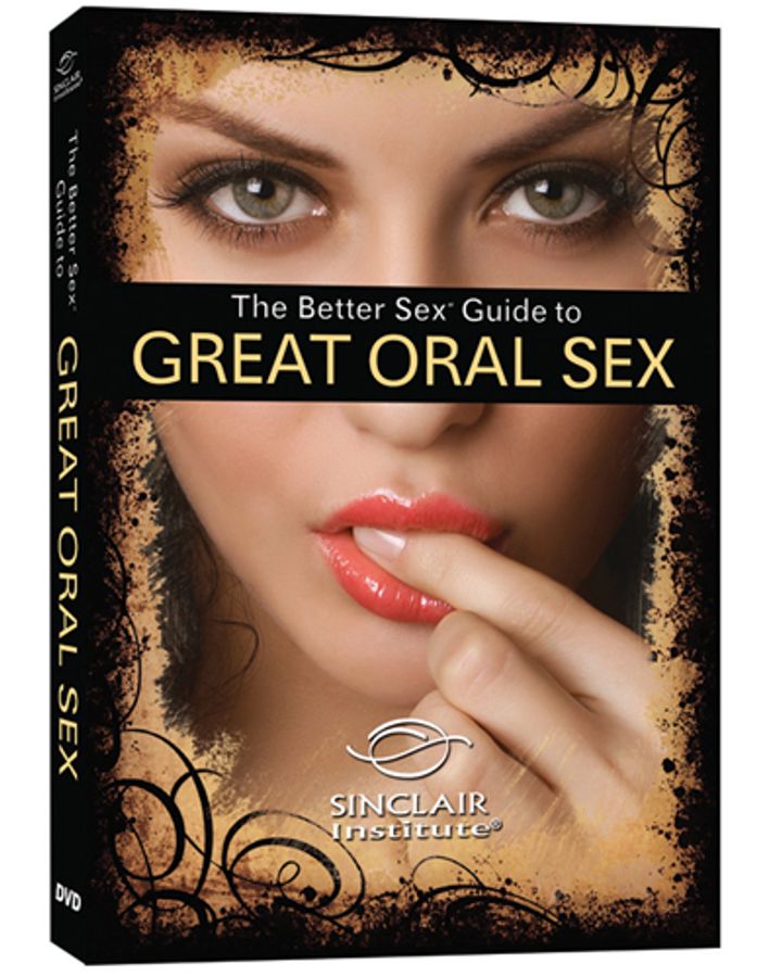 The Better Sex Guide to Great Oral Sex