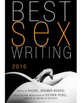 Best Sex Writing 2010