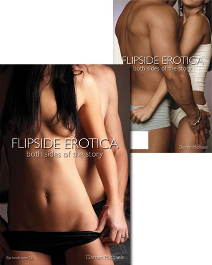 Flipside Erotica: Both Sides of the Story