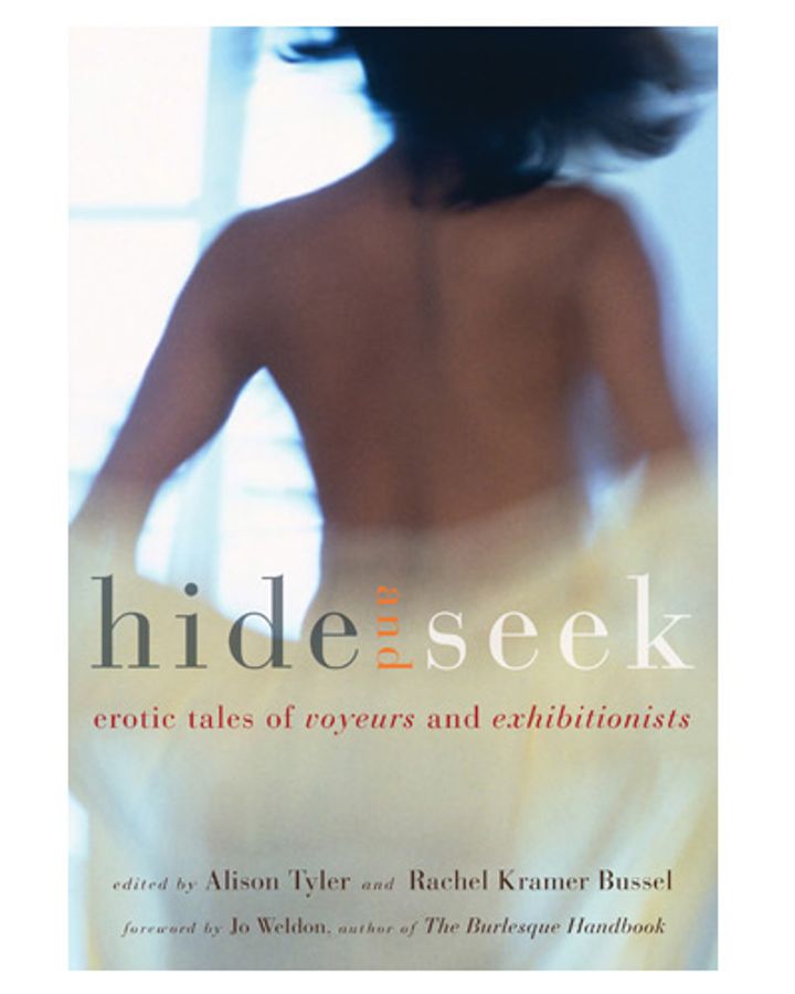 Hide and Seek: Erotic Stories of Voyeurs and Exhibitionists