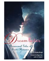 Dream Lover: Paranormal Tales of Erotic Romance