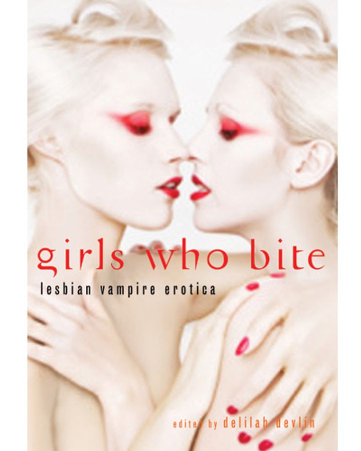 Girls Who Bite: Lesbian Vampire Erotica