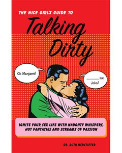 The Nice Girl’s Guide To Talking Dirty