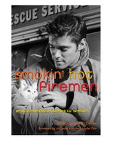 Smokin’ Hot Firemen: Erotic Romance Stories for Women