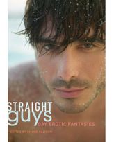 Straight Guys: Gay Erotic Fantasies