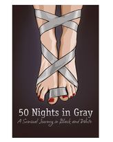 50 Nights in Gray: A Sensual Journey in Black and White