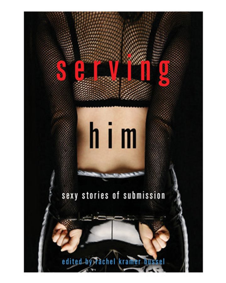 Serving Him: Sexy Stories of Submission