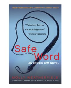 Safe Word: An Erotic S/M Novel