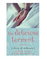 The Delicious Torment: A Story of Submission