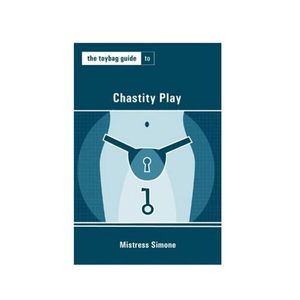The Toybag Guide To Chastity Play