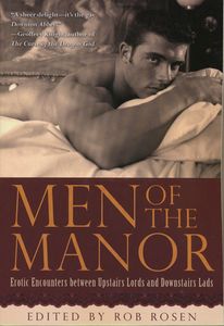 Men of the Manor: Erotic Encounters Between Upstairs Lords and Downstairs Lads