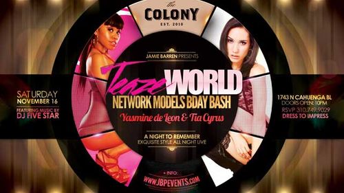 Tia Cyrus & Yasmine DeLeon Birthday Party at Colony Nov. 16