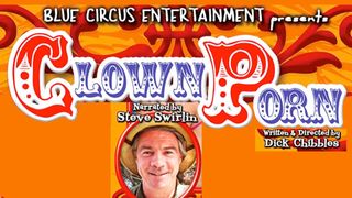 Blue Circus Releases ‘Clown Porn the Parody’