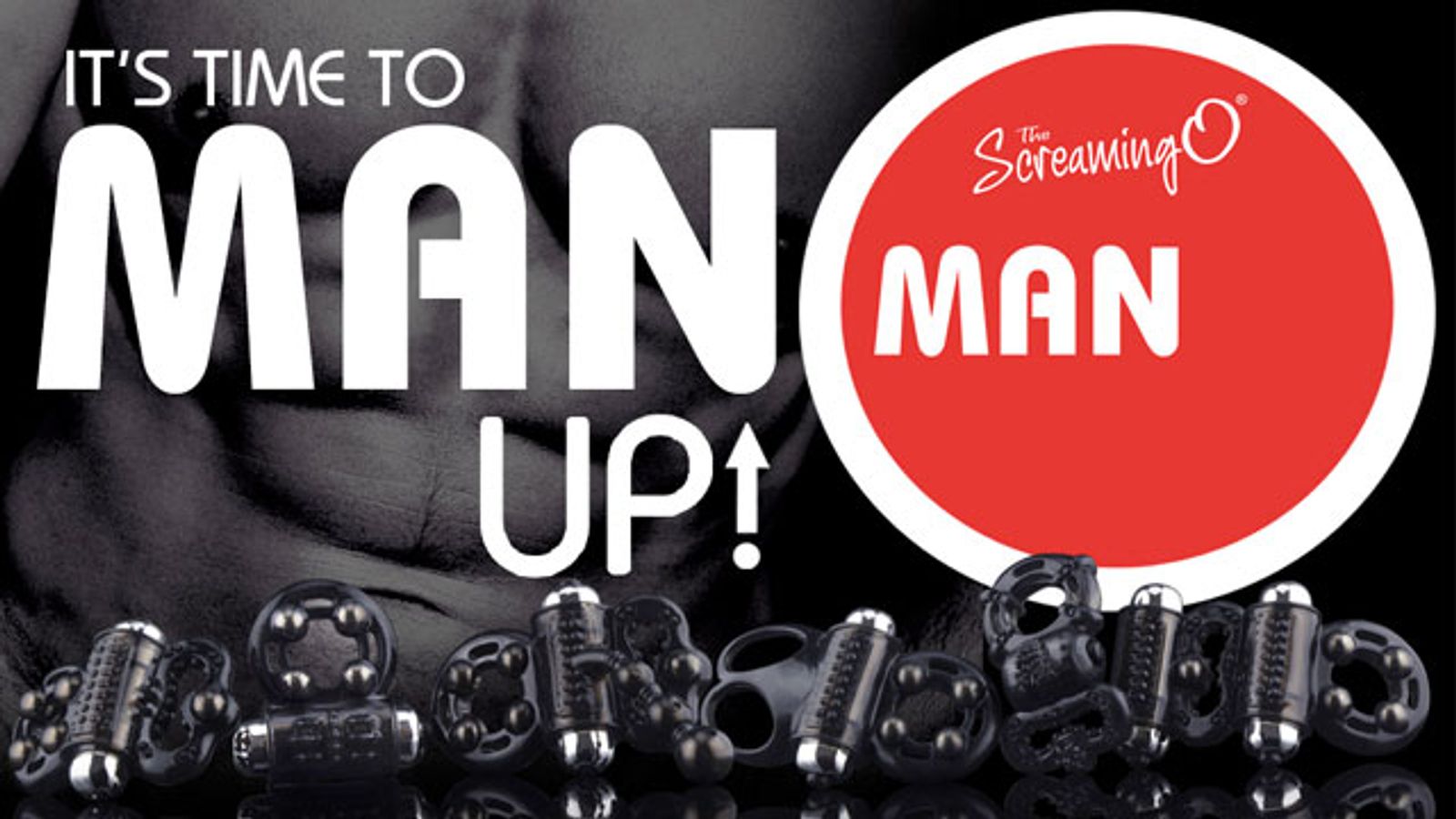 Screaming O Debuts O Man Line Designed by Men for Men