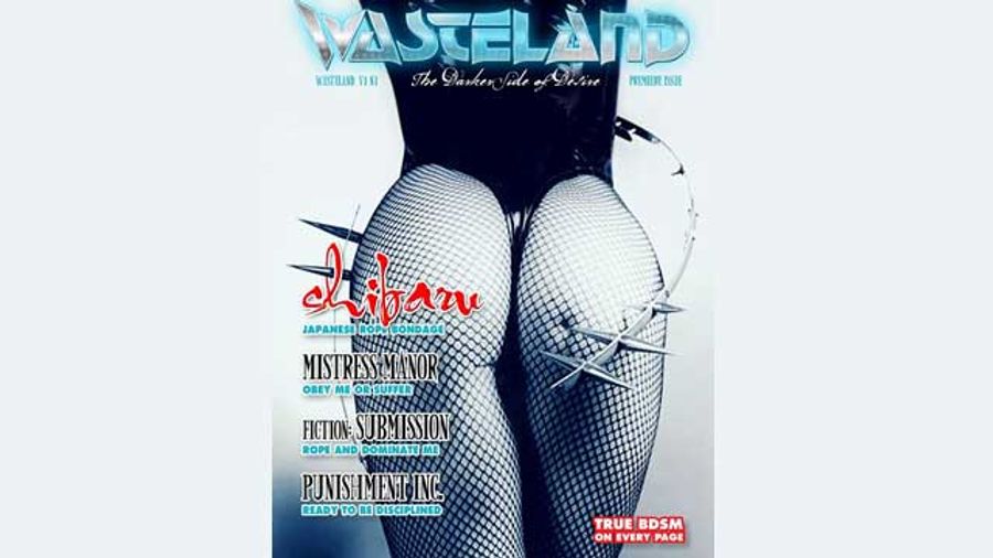 Wasteland.com Premieres Explicit BDSM Digital Magazine