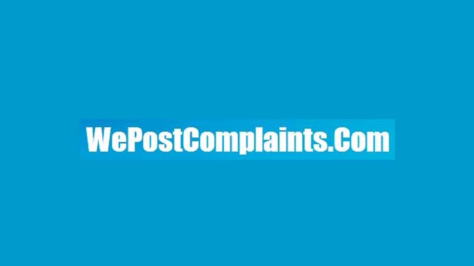 Porn Community Taking Advantage of WePostYourComplaints.com