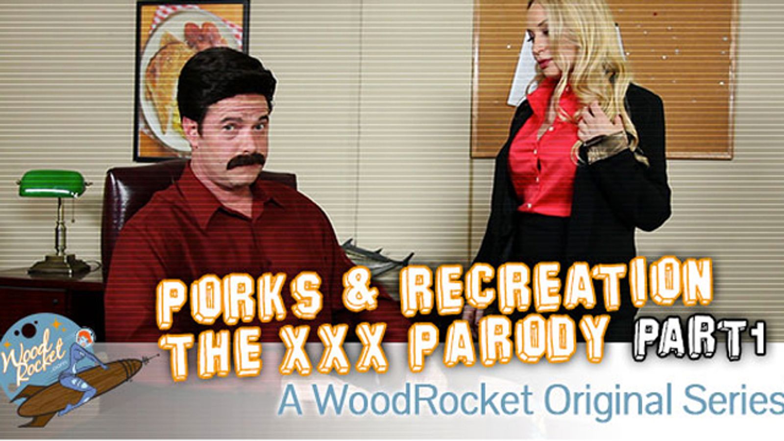 WoodRocket.com Hits Funny Bone with Porks & Rec XXX | AVN