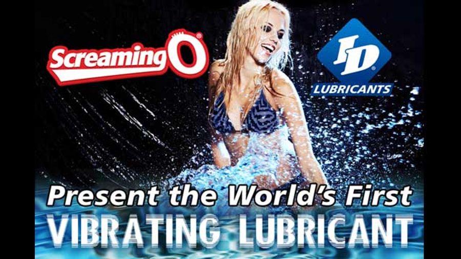 The Screaming O, ID Lubricant Create World’s 1st 'Vibrating Lube'