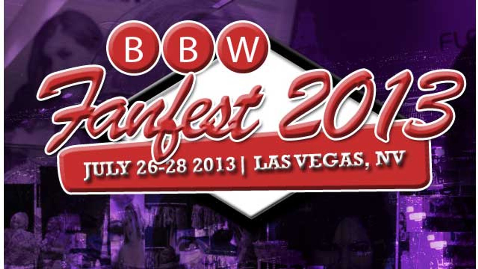 BBW FanFest Announces 2013 Award Nominations