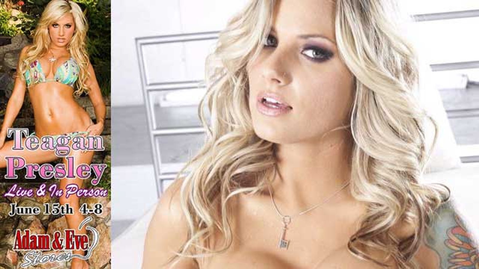 Adam & Eve Contract Star Teagan Presley Heads to Little Rock