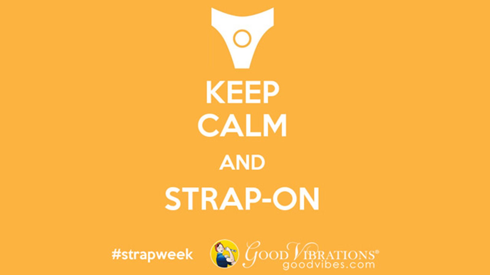 Adult Retailer Good Vibes Deems It International Strap-On Week