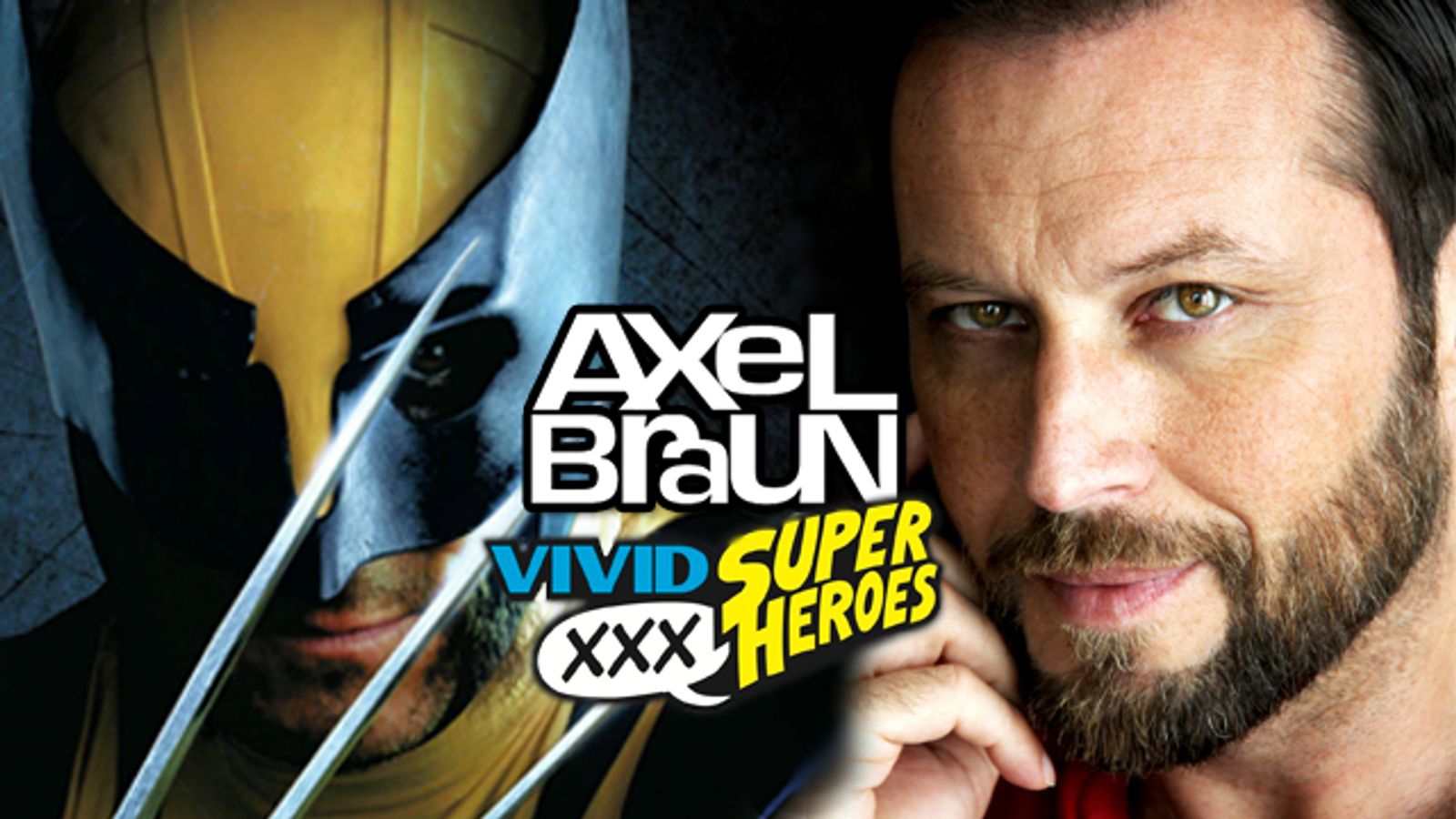Axel Braun’s ‘Wolverine XXX’ on Vivid.com Today, Streets Sept. 10