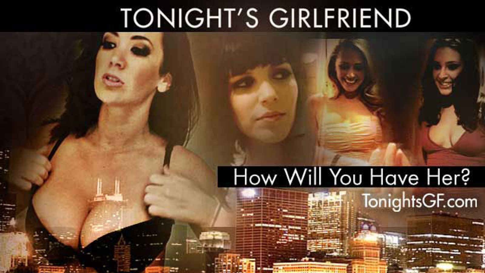 Naughty America Launches TonightsGirlfriend.com