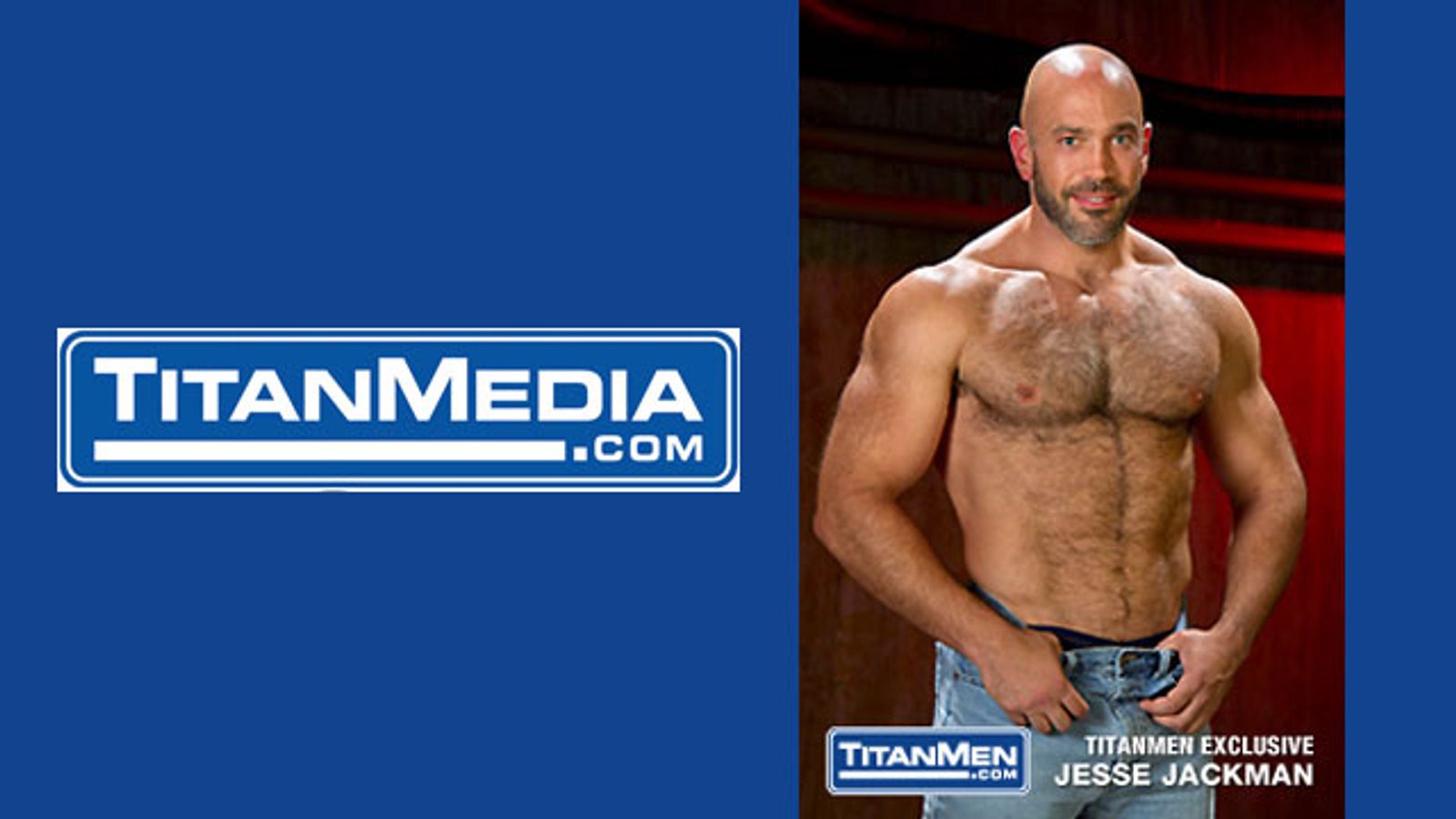 TitanMen Signs Jesse Jackman as Exclusive Performer