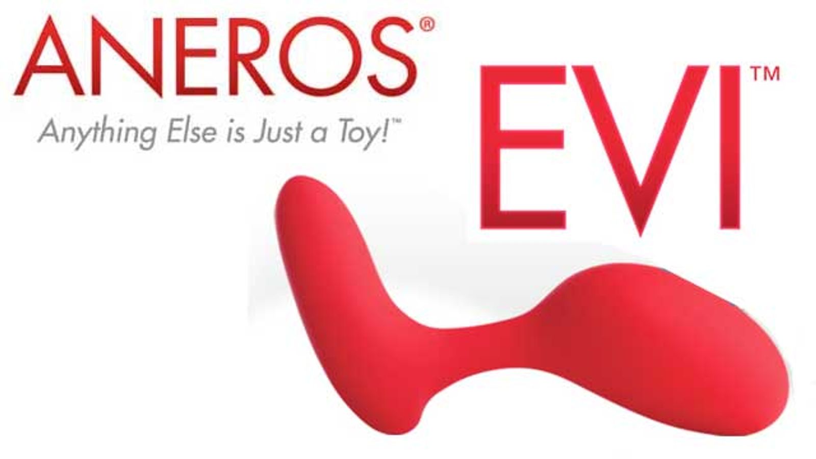 Aneros Enlists Entrenue to Educate Buyers About Benefits of Evi