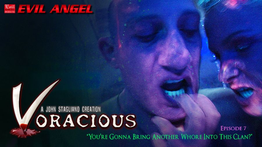 Episode Seven of Evil Angel's "Voracious" Series Released Today