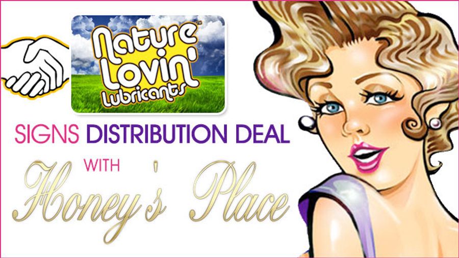 Nature Lovin' Lubricants, Honey's Place Ink Deal