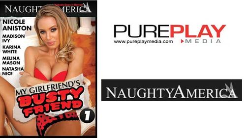 Pure Play, Naughty America Release 'My Girlfriend’s Busty Friend'