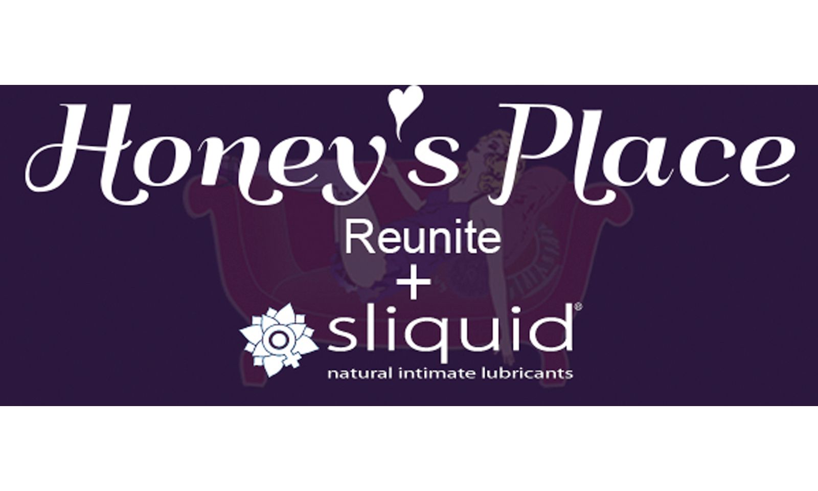 Honey’s Place, Sliquid Reunite as Distro Partners