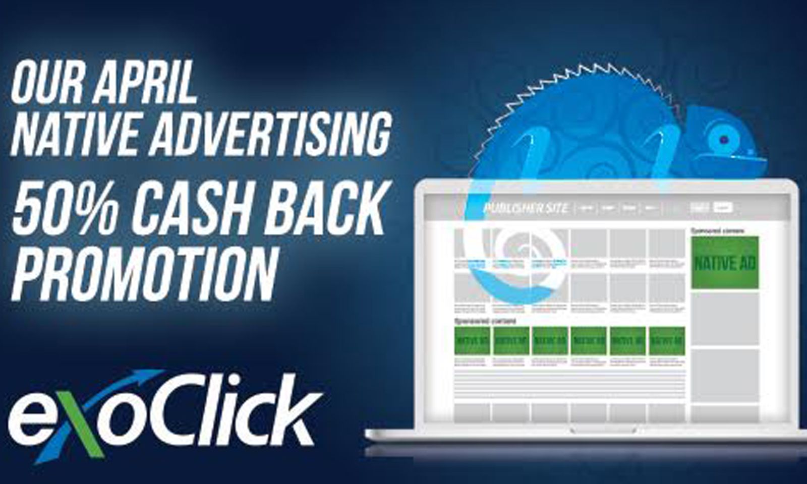 ExoClick’s Native Advertising 50% Cash Back Promotion 