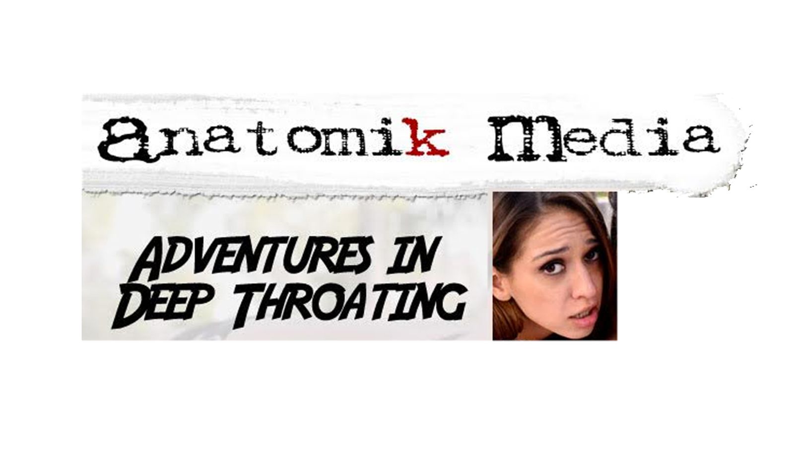 'Adventures in Deep Throating' Now Available From Exile