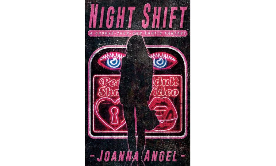 Cleis Press Publishes Joanna Angel’s ‘Night Shift’