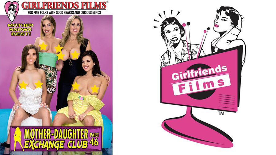 Girlfriends Films Debuts ‘Mother-Daughter Exchange Club Part 46’