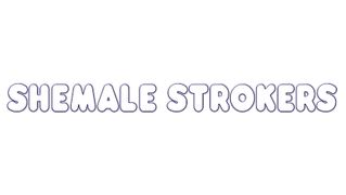 'She-Male Strokers' Returns 