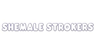'She-Male Strokers' Returns 