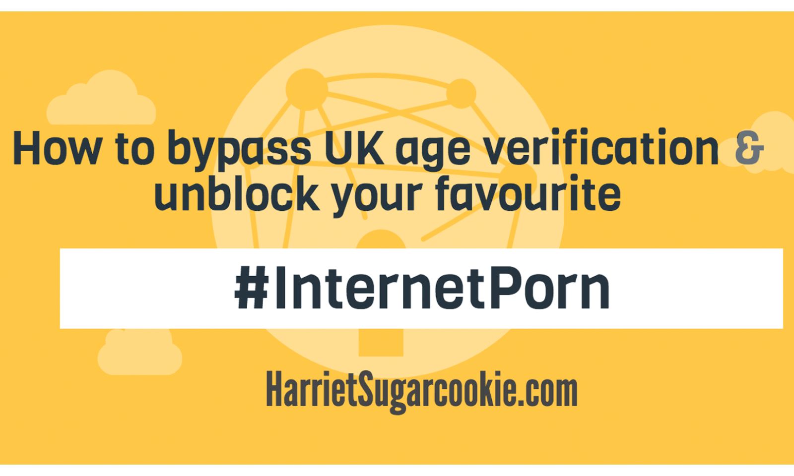 Harriet Sugarcookie.com Suggests Ways Around UK Age Verification