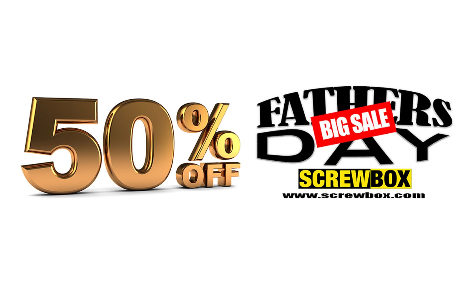 Screwbox.com Offering 'Ultimate Sale' for Father’s Day