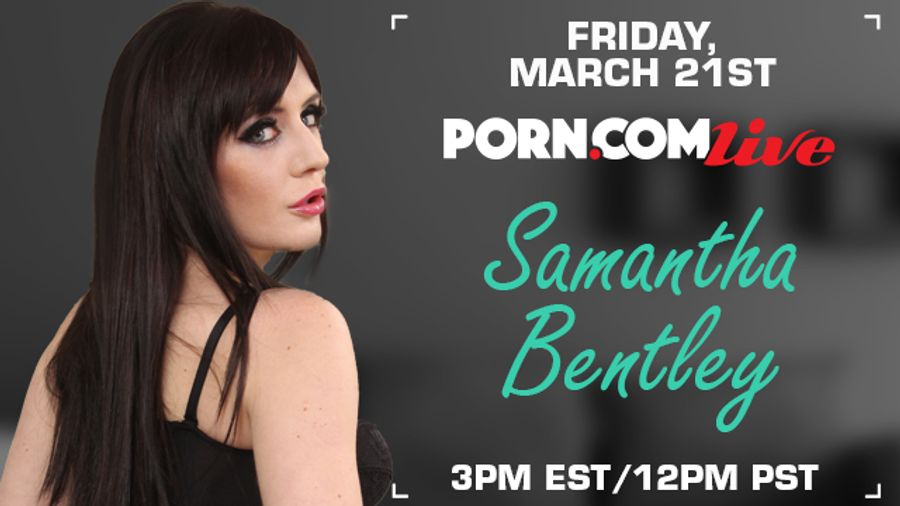 Porn.com Presents Samantha Bentley's Free Cam Show This Friday