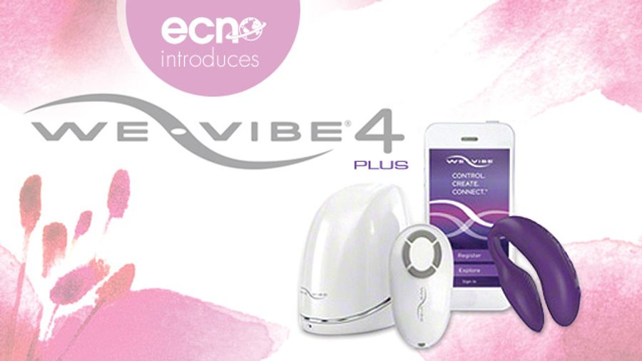East Coast News Now Taking Preorders for We-Vibe 4 Plus