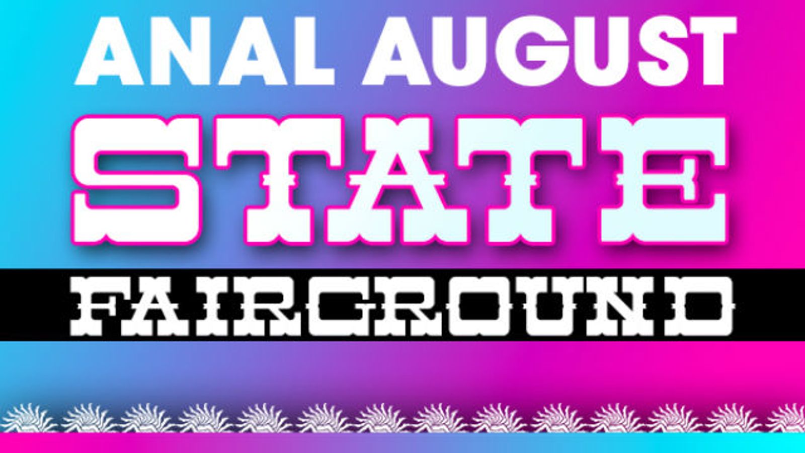 Pleasure Chest to Host Anal August State Fairground at Upper East Side Location