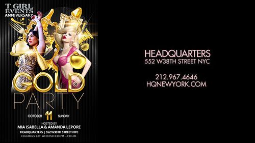 Anniversary TGirl ‘Gold Party’ at Headquarters October 11